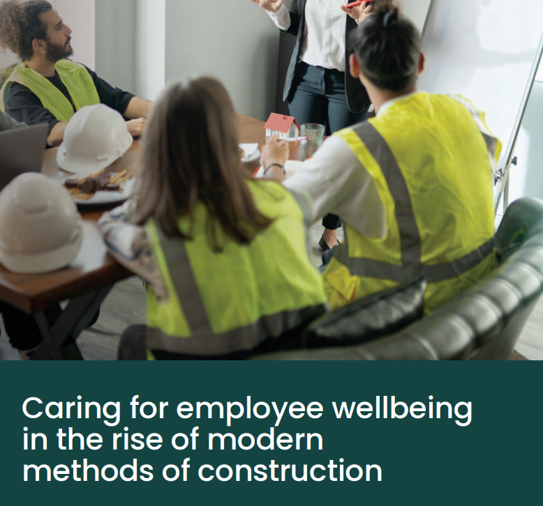 Caring for employee wellbeing in the rise of modern methods of construction
